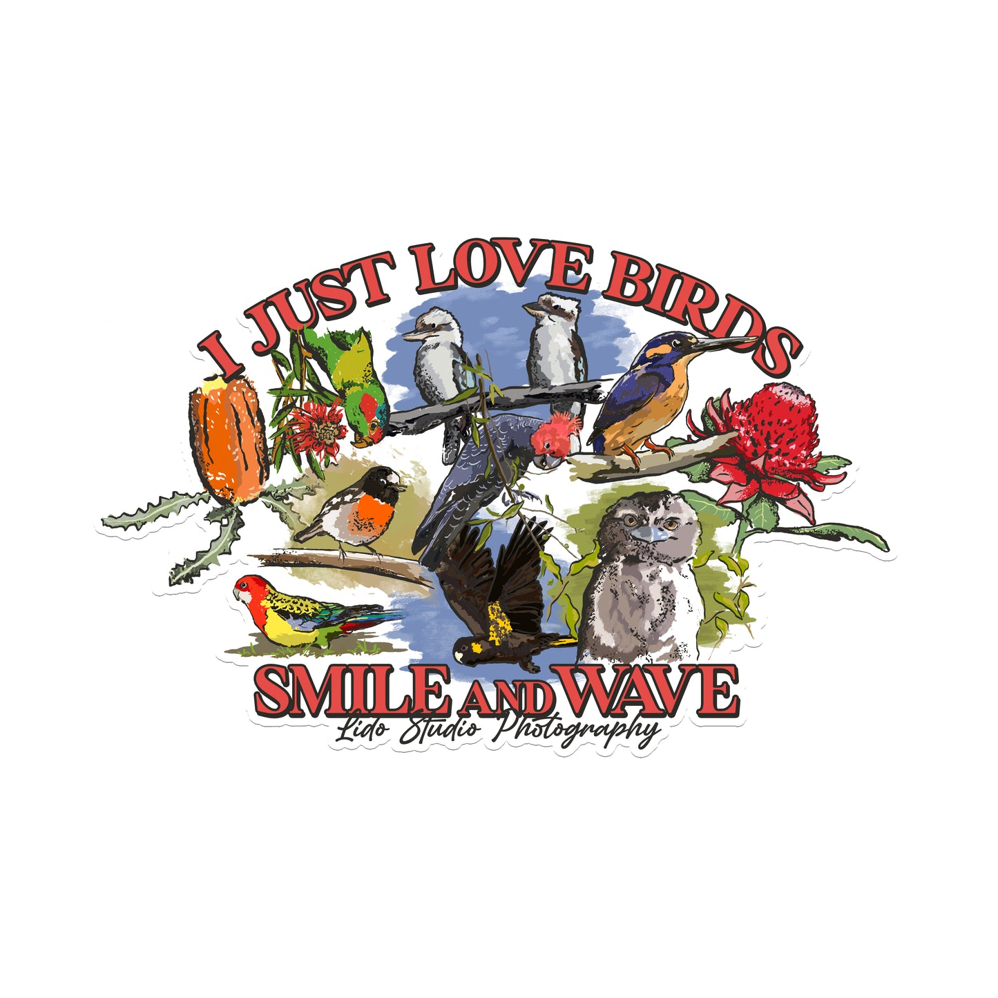 I Just Love Birds Sticker